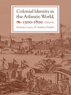 cover image of Colonial Identity in the Atlantic World, 1500-1800